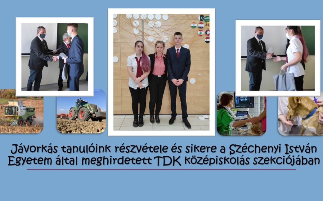 Jávorkás tanulóink részvétele és sikere a Széchenyi István Egyetem által meghirdetett TDK középiskolás szekciójában